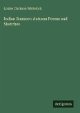 Indian Summer: Autumn Poems and Sketches