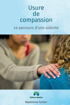 Cover Usure de compassion, le parcours d'une aidante