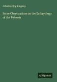 Some Observations on the Embryology of the Teleosts