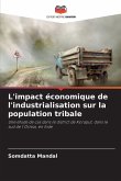 L'impact économique de l'industrialisation sur la population tribale