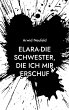 Elara-Die Schwester, die ich mir erschuf - Bild 1