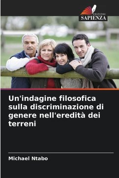 Cover Un'indagine filosofica sulla discriminazione di genere nell'eredità dei terreni