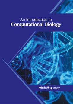 An Introduction to Computational Biology - Spencer, Mitchell