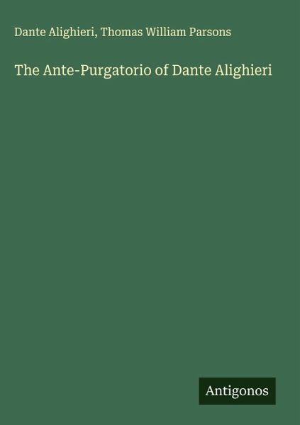 The Ante-Purgatorio of Dante Alighieri