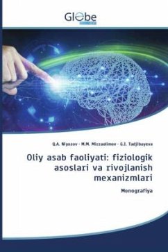 Cover Oliy asab faoliyati: fiziologik asoslari va rivojlanish mexanizmlari