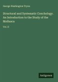 Structural and Systematic Conchology. An Introduction to the Study of the Mollusca