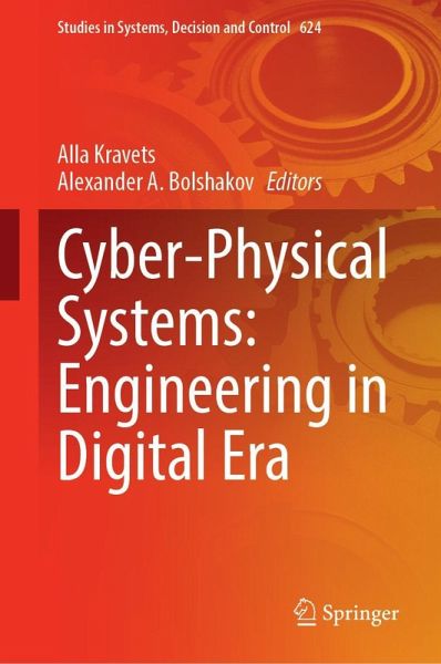 Cyber-Physical Systems: Engineering in Digital Era Cyber-Physical Systems: Engineering in Digital Era