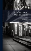 Lily Carthew's Monologues Lily Carthew's Monologues