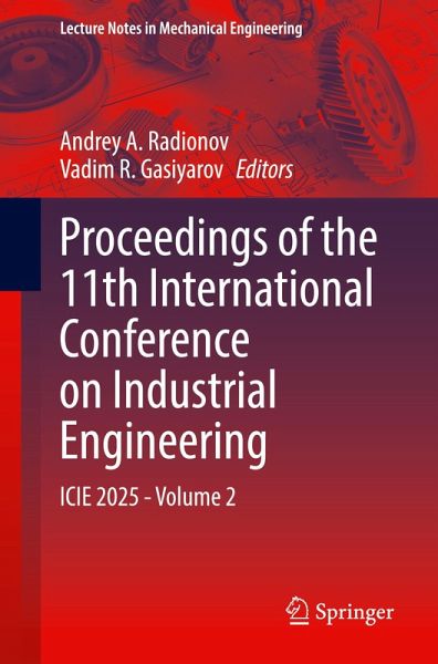 Proceedings of the 11th International Conference on Industrial Engineering
