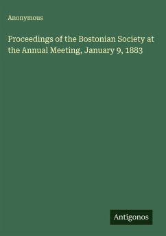 Cover Proceedings of the Bostonian Society at the Annual Meeting, January 9, 1883