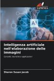 Intelligenza artificiale nell'elaborazione delle immagini Intelligenza artificiale nell'elaborazione delle immagini