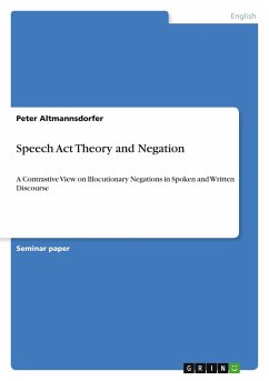 Speech Act Theory and Negation