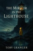 The Mirror in the Lighthouse (eBook, ePUB)