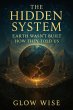 The Hidden System: Earth wasn't Built... - Bild 1