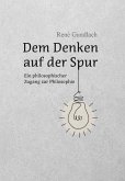 Dem Denken auf der Spur