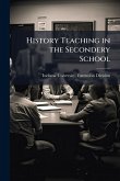 History Teaching in the Secondery School History Teaching in the Secondery School