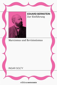 Cover Eduard Bernstein zur Einführung: Marxismus und Revisionismus