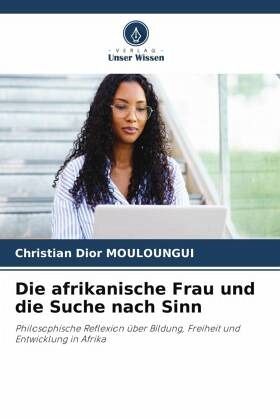 Die afrikanische Frau und die Suche nach Sinn