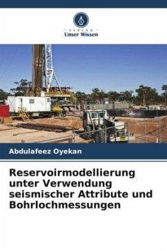 Cover Reservoirmodellierung unter Verwendung seismischer Attribute und Bohrlochmessungen