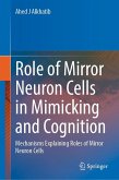Role of Mirror Neuron Cells in Mimicking and Cognition Role of Mirror Neuron Cells in Mimicking and Cognition