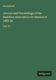 Journal and Proceedings of the Hamilton Association for Session of 1889-90 Journal and Proceedings of the Hamilton Association for Session of 1889-90