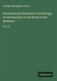 Structural and Systematic Conchology. An Introduction to the Study of the Mollusca