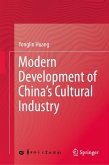 Modern Development of China's Cultural Industry Modern Development of China's Cultural Industry