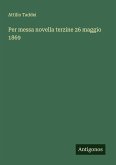 Per messa novella terzine 26 maggio 1869 Per messa novella terzine 26 maggio 1869