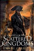Ghosts of the Scattered Kingdoms