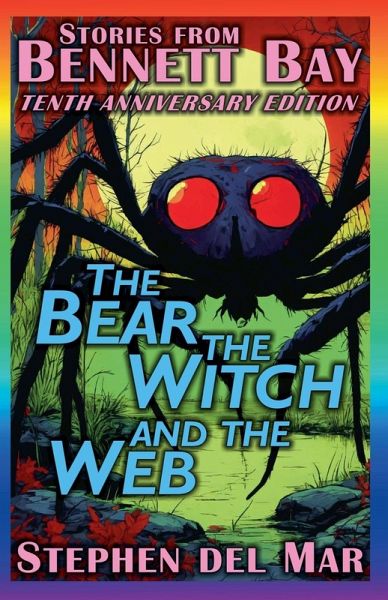 The Bear, the Witch, and the Web The Bear, the Witch, and the Web