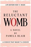 The Reluctant Womb