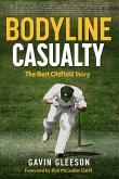Bodyline Casualty
