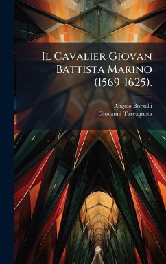 Cover Il Cavalier Giovan Battista Marino (1569-1625).