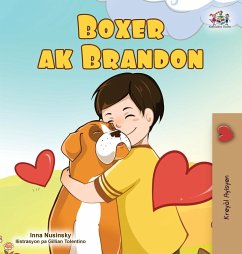Boxer and Brandon (Haitian Creole Children's Book) Boxer and Brandon (Haitian Creole Children's Book)