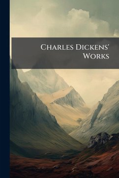 Charles Dickens' Works