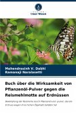 Buch über die Wirksamkeit von Pflanzenöl-Pulver gegen die Reismehlmotte auf Erdnüssen Buch über die Wirksamkeit von Pflanzenöl-Pulver gegen die Reismehlmotte auf Erdnüssen