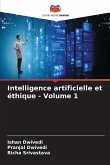 Intelligence artificielle et éthique - Volume 1