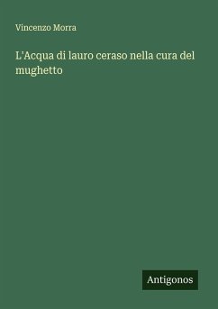 L'Acqua di lauro ceraso nella cura del mughetto - Morra, Vincenzo