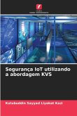 Segurança IoT utilizando a abordagem KVS