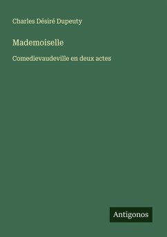 Mademoiselle - Dupeuty, Charles Désiré