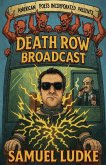 Death Row Broadcast Death Row Broadcast