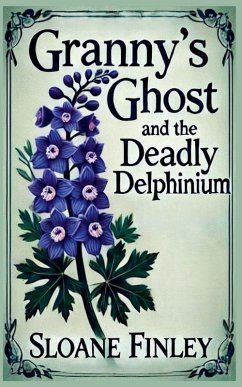 Cover Granny's Ghost and the Deadly Delphinium