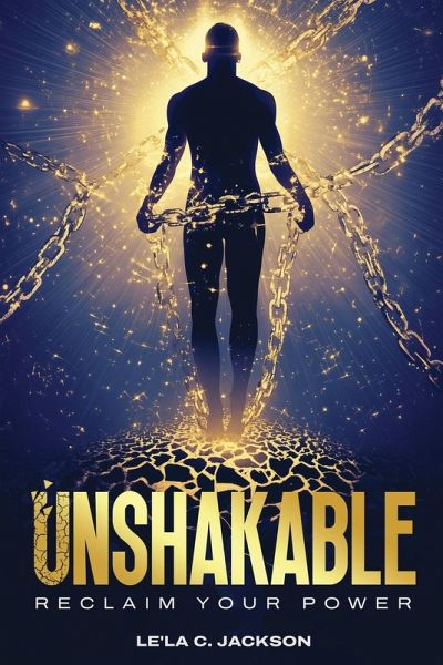 UNSHAKABLE