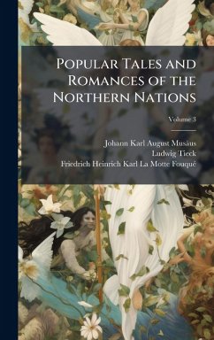 Cover Popular Tales and Romances of the Northern Nations