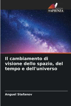 Cover Il cambiamento di visione dello spazio, del tempo e dell'universo