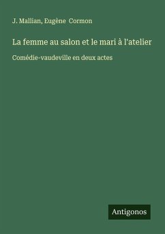 Cover La femme au salon et le mari à l'atelier