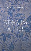 ADHS im Alter