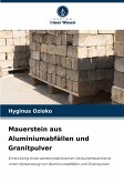 Mauerstein aus Aluminiumabfällen und Granitpulver
