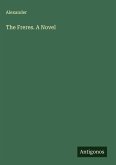 The Freres. A Novel