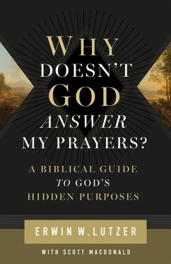 Cover Why Doesn't God Answer My Prayers?